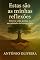 Livro Estas São as Minhas Reflexões : Sobre a Vida, justiça e a sacralidade da humanidade.
