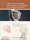 Neuropsychologie clinique et neurologie du comportement by 