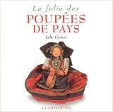 La folie des poupées de pays by