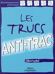 Les  trucs anti-trac