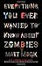Everything You Ever Wanted to Know About Zombies