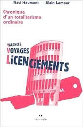 Vacances, voyages, licenciements