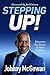 Stepping Up!: Discover the Power of Your Position by 