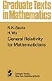 General Relativity for Mathematicians (Graduate Texts in Mathematics)