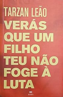 Livro Verás que um filho teu não foge à luta