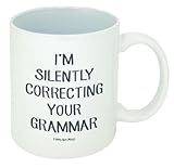 Funny Guy Mugs I'm Silently Correcting Your Grammar