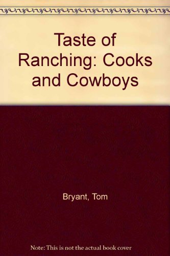 A Taste of Ranching