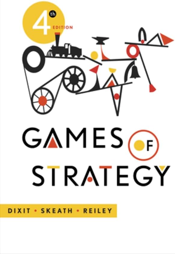 Games of Strategy: 9780393924992: Economics Books @ Amazon.com