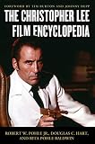 The Christopher Lee Film Encyclopedia by 