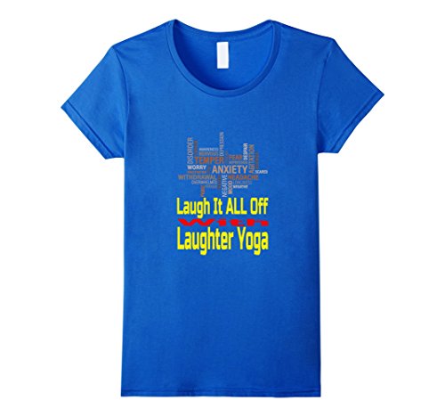 Women’s Laugh It All Off With Laughter Yoga T-Shirt Medium Royal Blue