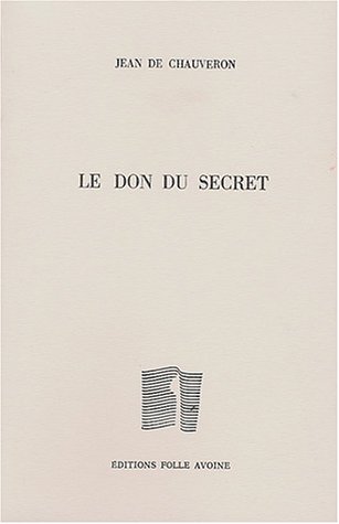 Le  don du secret