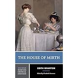 The House of Mirth (Norton Critical Editions)