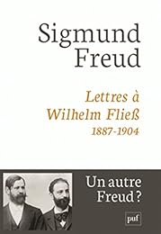 Lettres à Wilhelm Fliess