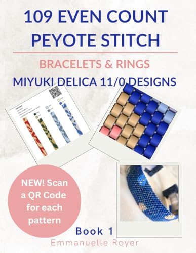 PEYOTE STITCH BEADING: A comprehensive beginner guide with