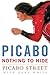 Picabo : Nothing to Hide - Book by Picabo Street