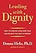 Leading with Dignity: How to Create a Culture That Brings Out the Best in People - Book by Donna Hicks