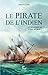Les aventures de Gilles Belmonte, Tome 3 : Le pirate de l'indien by 