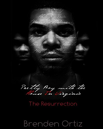 Pretty Boy with the House In Virginia: The Resurrection