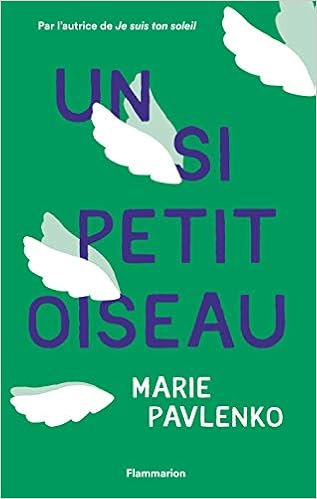 Amazonfr Un Si Petit Oiseau Marie Pavlenko Livres