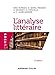 L'analyse litteraire (French Edition) by 