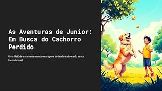 Livro As aventuras de junior.: em busca do Cachorro perdido.
