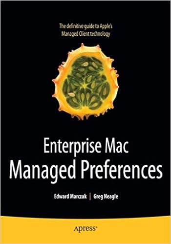 Enterprise Mac Managed Preferences Edward Marczak Greg - 