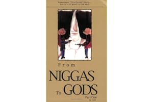 From Niggas to Gods, Part One Paperback
