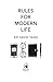 Rules for Modern Life: A Connoisseur's Survival Guide