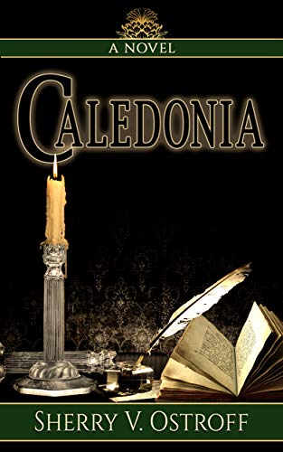 Caledonia by [Ostroff, Sherry V.]