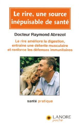 Le  rire, une source inépuisable de santé