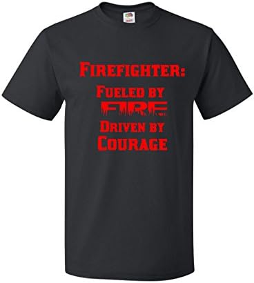 Firefighter fueled by Fire driven by Courage House tee