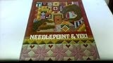 Needlepoint & you by
