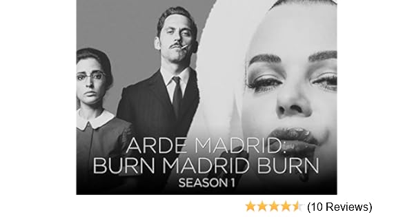 arde madrid amazon prime