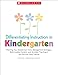 Scholastic Classroom Resources Differentiating Instruction in Kindergarten (SC987029)