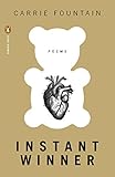 Instant Winner: Poems (Penguin Poets) by Carrie Fountain