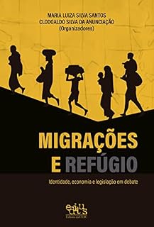 Livro Migrações e refúgio: identidade, economia e legislação em debate