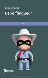 Bébé flingueur