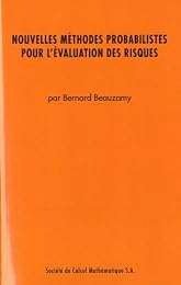 Nouvelles méthodes probabilistes pour l'évaluation des risques