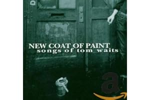 New Coat of Paint: Songs of Tom Waits