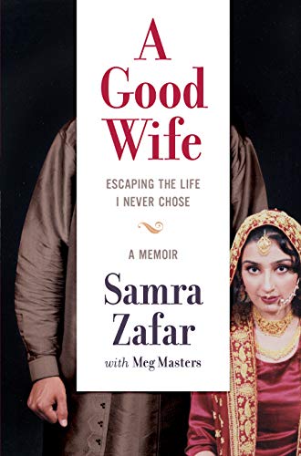 A Good Wife: Escaping the Life I Never Chose