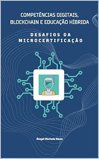 Livro Competências digitais, blockchain e educação híbrida: desafios da microcertificação