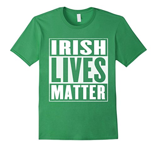 Men's Irish Lives Matter T-Shirt Medium Grass