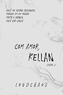 Livro Com Amor, Kellan : (volume 2)