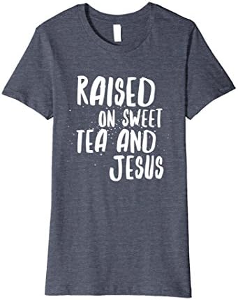 Womens Raised on Sweet Tea and Jesus - Wht Western T Shirt XL Heather Blue