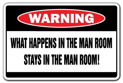 What Happens in The Man Room Warning Decal cave