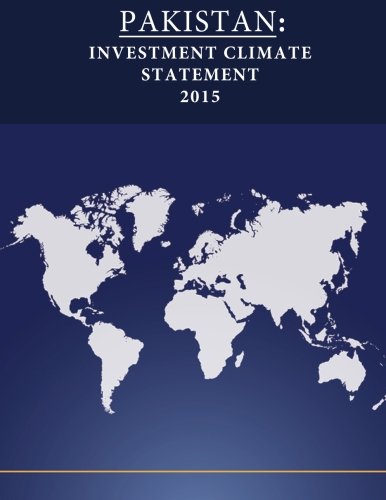 PAKISTAN: Investment Climate Statement 2015