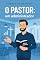 Livro O PASTOR: UM ADMINISTRADOR
