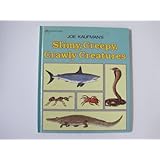 Joe Kaufman's Slimy, Creepy, Crawly Creatures