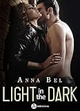 Light in the Dark (French Edition) by Anna Bel