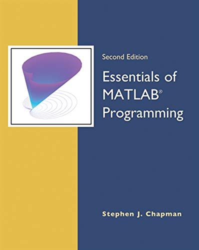 Amazon.com: Essentials of MATLAB Programming: 9780495295686: Chapman ...
